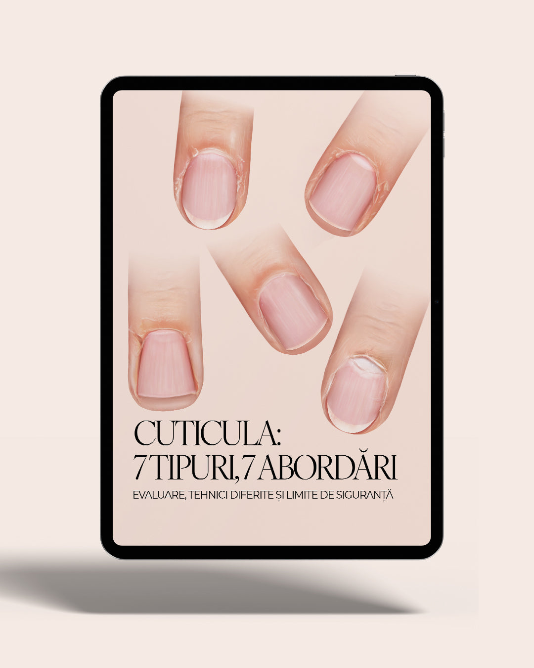 Cuticula: 7 tipuri, 7 abordări